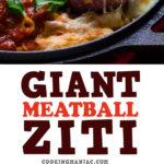 This recipe for giant meatball baked ziti is a must, just knowing that a hot, bubbly pan of delicious baked ziti with giant meatballs is just minutes away